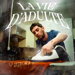 La vie d'adulte