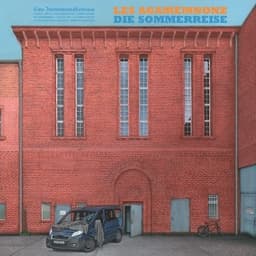 Die Sommerreise - Les Agamemnonz