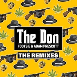 The Don (Danny T & Tradesman Dub) - Footsie & Adam Prescott & Danny T & Tradesman