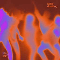 Keep Dancing - Girls Don't Sync