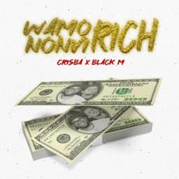 Wamononvi Rich - Crisba & Black M